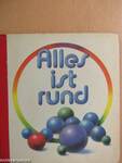 Alles ist rund