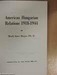 American Hungarian Relations 1918-1944