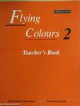 Flying Colours 2. - Teacher's book