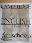 Cambridge English for Schools - Teacher's Book One