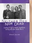 Neither Red Nor Dead (aláírt példány)