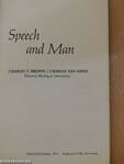 Speech and Man