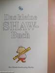 Das kleine Shaw-Buch