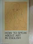 How to speak about art in english