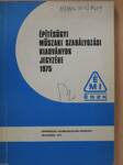 Építésügyi műszaki szabályozási kiadványok jegyzéke 1975 (dedikált példány)