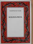 Koldus-Pietá (dedikált példány)