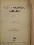 A Maharadzsa barátja