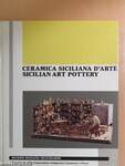 Ceramica Siciliana d'arte/Sicilian art pottery