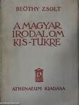 A magyar irodalom kis-tükre