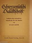 Schwyzertütschi Dialäktschrift