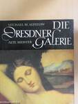 Die Dresdner Galerie Alte Meister