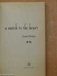 A match to the heart