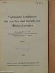 Technische Richtlinien für den Bau und Betrieb von Heizkraftanlagen I.