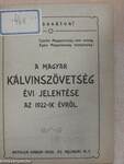 A Magyar Kálvinszövetség évi jelentése az 1922-ik évről