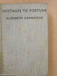 Hostages to Fortune: A Novel