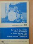 Survey of Experience with Dry Storage of Spent Nuclear Fuel and Update of Wet Storage Experience