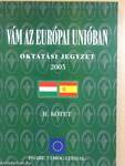 Vám az Európai Unióban II. (töredék)