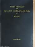 Kurzes Handbuch der Brennstoff- und Feuerungstechnik