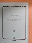 Jegyzetek és szemelvények a magyar műzene történetéről a honfoglalástól a XIX. sz. végéig