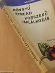 Könnyű étrend - korszerű táplálkozás