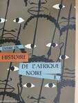 Histoire de l'Afrique noire II.