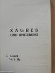 Zagreb und Umgebung