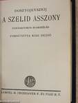 Családi kör/Oszipov. Szlucsevszkij. Karazin. Avilova/A szelid asszony/Malva/A világbéke