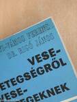 Vesebetegségről vesebetegeknek