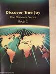 Discover True Joy