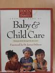 Focus on the Family Complete Book of Baby and Child Care 