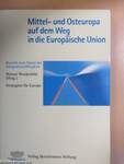 Mittel- und Osteuropa auf dem Weg in die Europäische Union