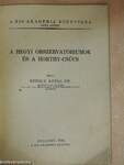 A hegyi obszervatóriumok és a Horthy-csúcs