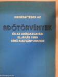 Kiegészítések az Adótörvények és az adóigazgatási eljárás 1989 című kiadványunkhoz