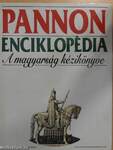 Pannon Enciklopédia - A magyarság kézikönyve