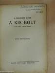 A kis bolt