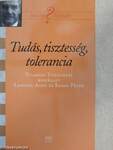 Tudás, tisztesség, tolerancia