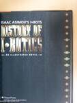 Isaac Asimov's I-Bots - History of I-Botics