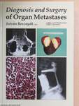 Diagnosis and Surgery of Organ Metastases