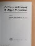 Diagnosis and Surgery of Organ Metastases