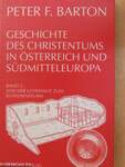 Geschichte des Christentums in Österreich und Südmitteleuropa 2.