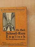 Dr. Heil Schnell-Kursus Englisch für Deutschsprechende in 20 Lektionen Oberkurs lektion 13-20