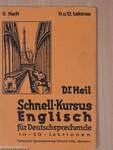 Dr. Heil Schnell-Kursus Englisch für Deutschsprechende in 20 Lektionen Oberkurs lektion 11. u. 12. lektion