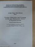 Teacher Education and Training in the new Democratic States of Eastern Europe