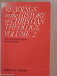 Readings in the History of Christian Theology Volume 2.