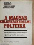 A magyar külkereskedelmi politika II.