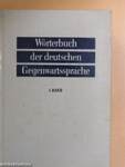 Wörterbuch der deutschen Gegenwartssprache 1.