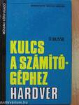 Kulcs a számítógéphez - Hardver