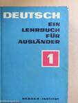 Deutsch - Ein Lehrbuch für Ausländer 1.