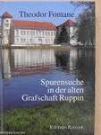 Spurensuche mit Theodor Fontane in der alten Grafschaft Ruppin (aláírt példány)
