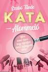 KATA - Álommeló - ÜKH 2019